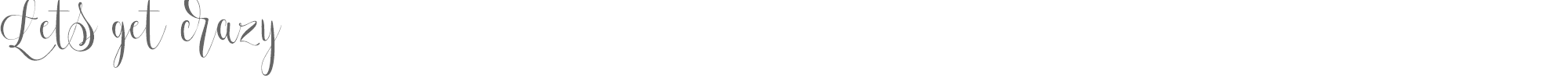Sample characters Lets get crazy sans Font